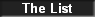 The List